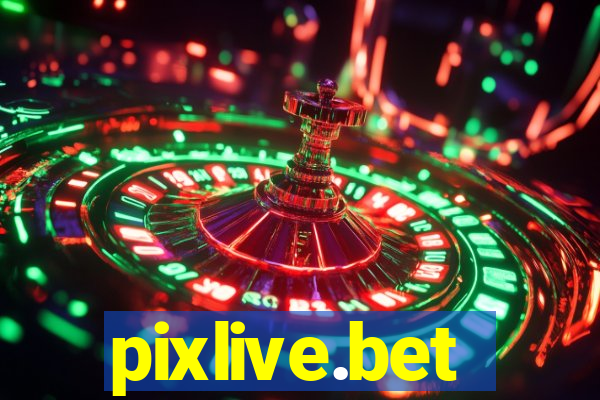 pixlive.bet