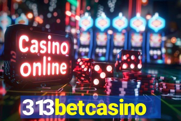 313betcasino