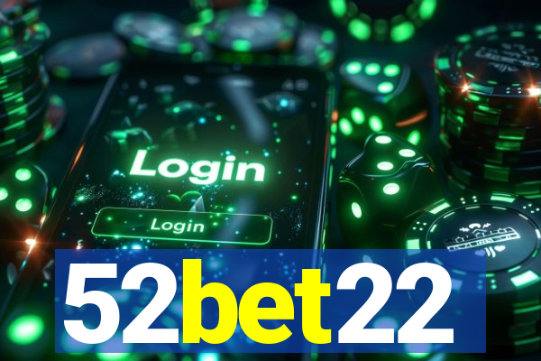 52bet22