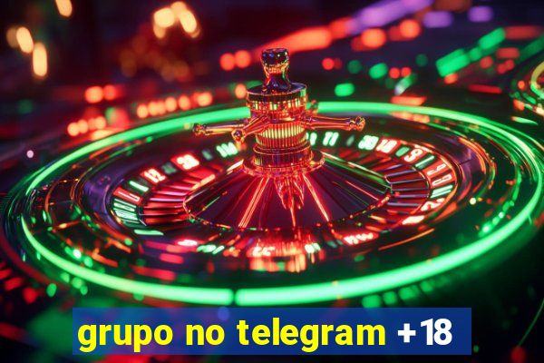 grupo no telegram +18