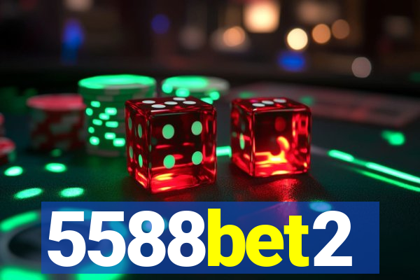 5588bet2