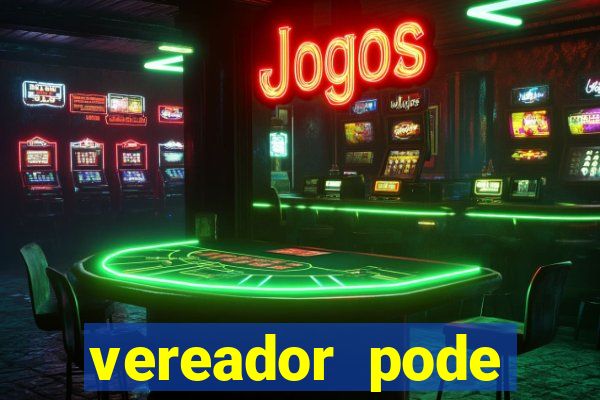 vereador pode patrocinar time de futebol