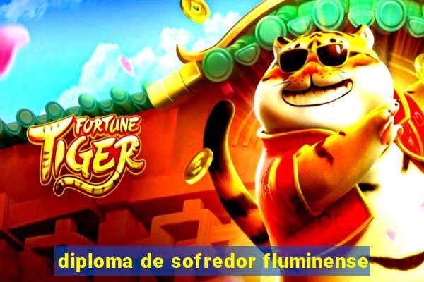 diploma de sofredor fluminense