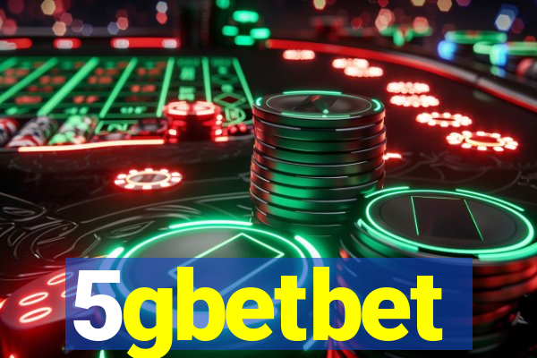 5gbetbet