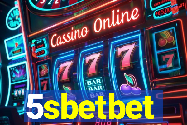 5sbetbet