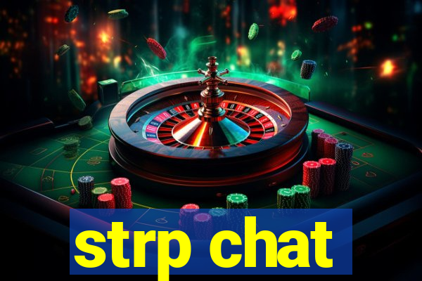 strp chat