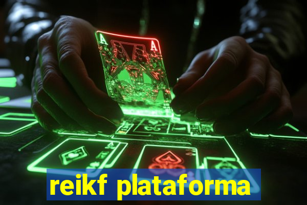 reikf plataforma