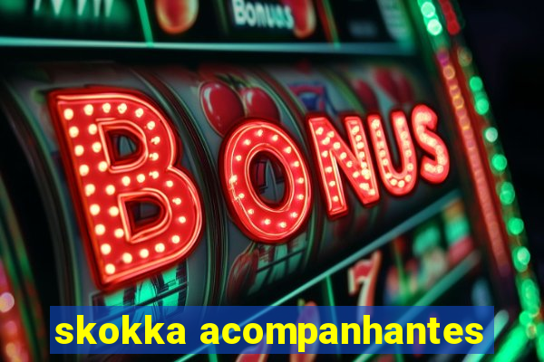 skokka acompanhantes