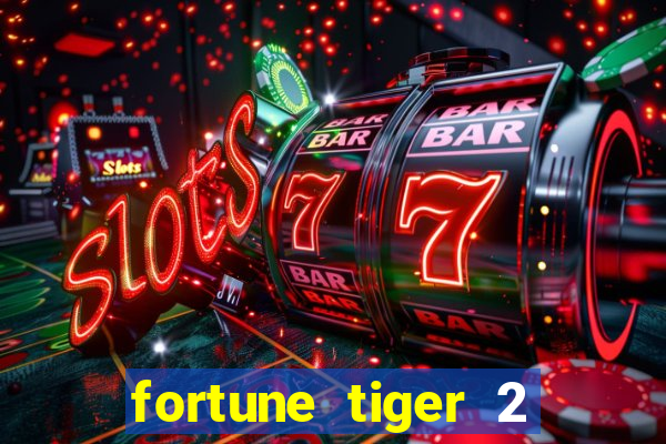 fortune tiger 2 revenge demo grátis