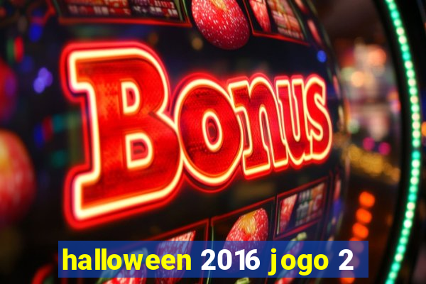 halloween 2016 jogo 2