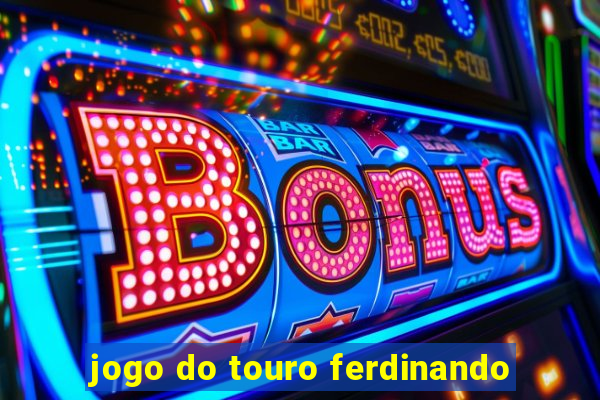 jogo do touro ferdinando