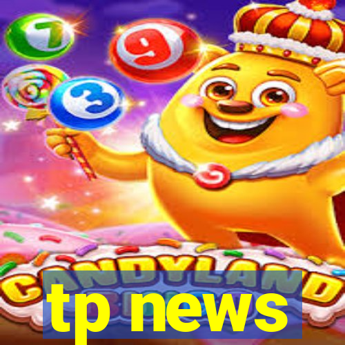 tp news