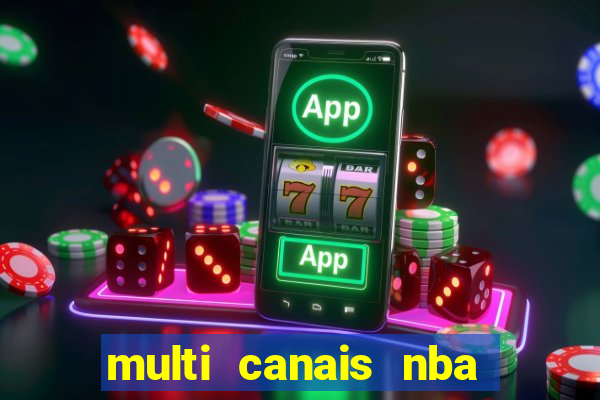 multi canais nba ao vivo