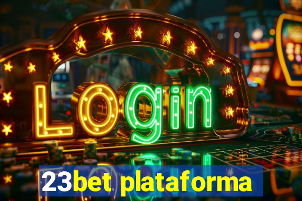 23bet plataforma