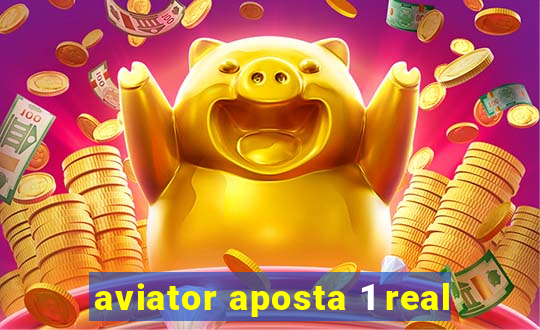 aviator aposta 1 real