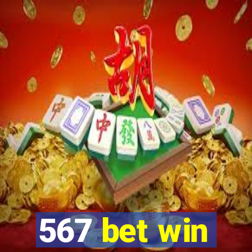 567 bet win