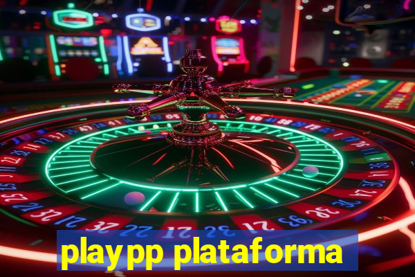 playpp plataforma