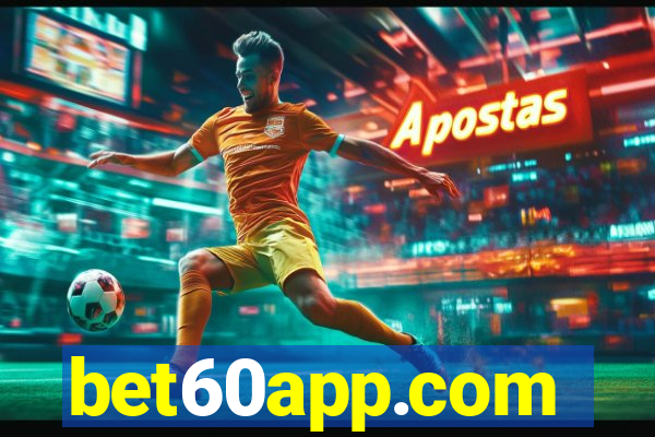 bet60app.com