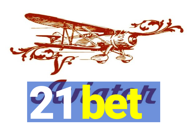 21 bet