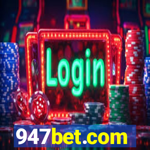 947bet.com