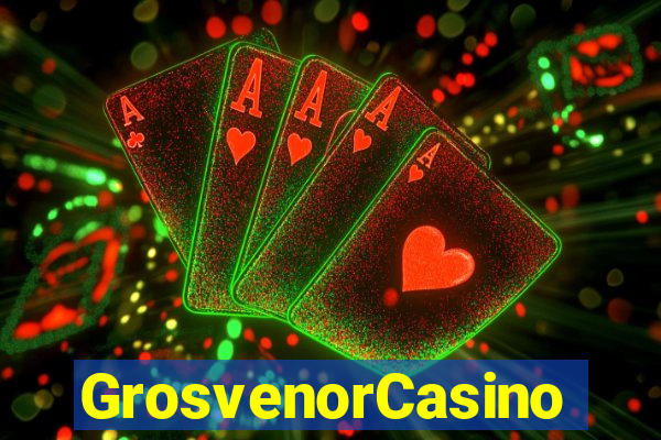 GrosvenorCasino