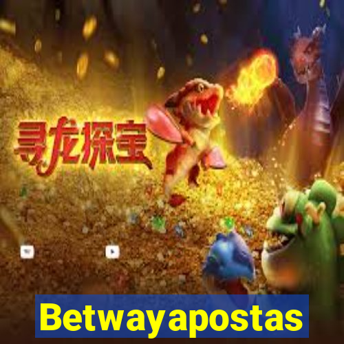 Betwayapostas