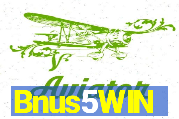 Bnus5WIN