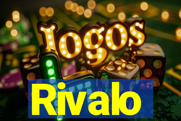 Rivalo