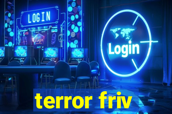 terror friv