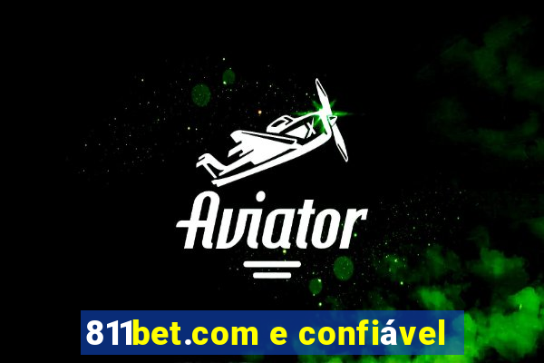 811bet.com e confiável