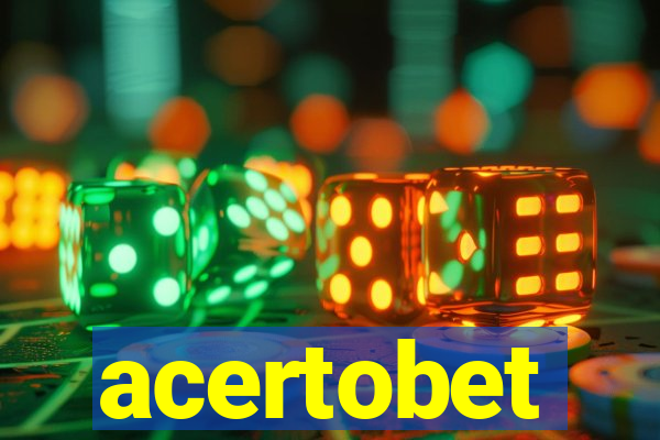 acertobet