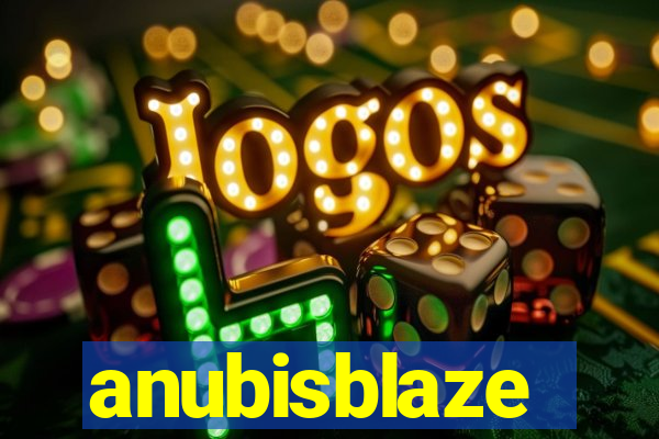 anubisblaze