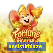 assistirblaze