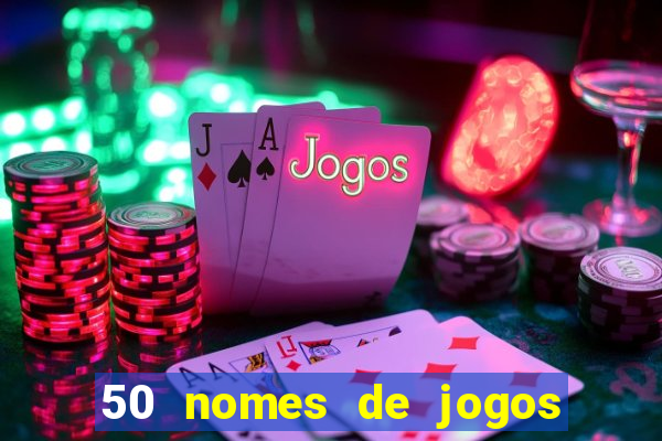 50 nomes de jogos com bola