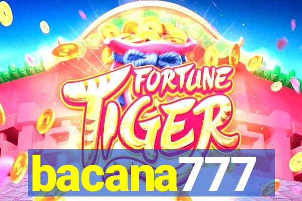 bacana777