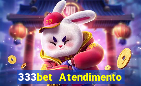 333bet Atendimento ao Cliente