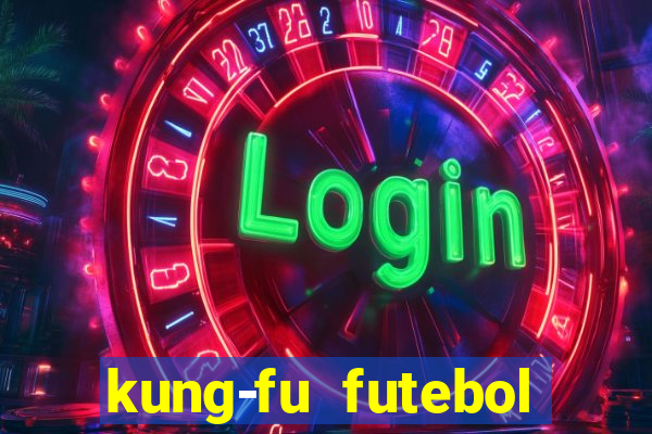 kung-fu futebol clube download