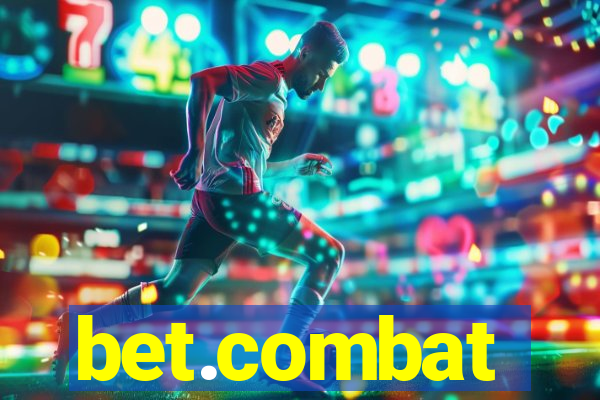 bet.combat