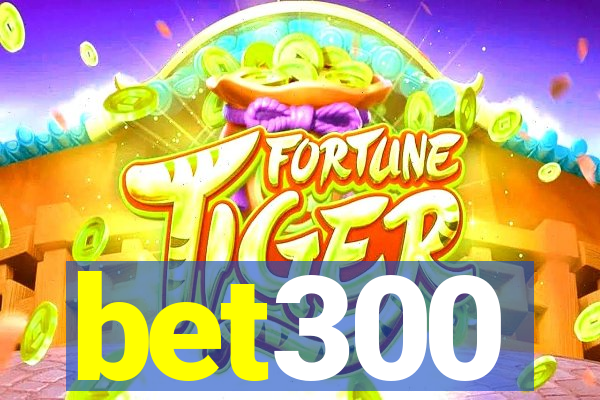 bet300