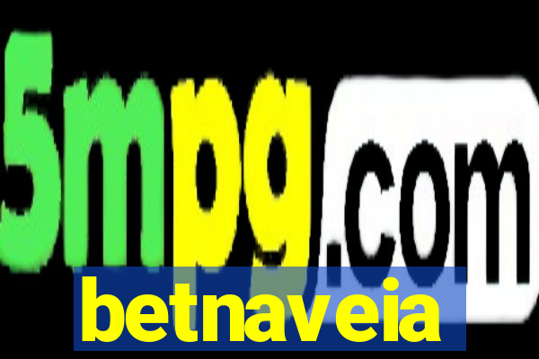 betnaveia