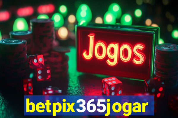 betpix365jogar