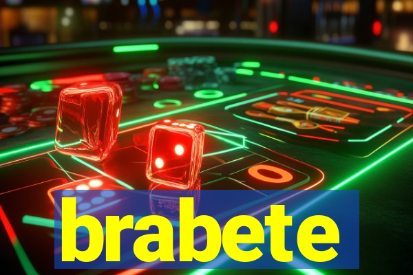 brabete