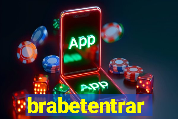 brabetentrar