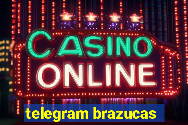 telegram brazucas