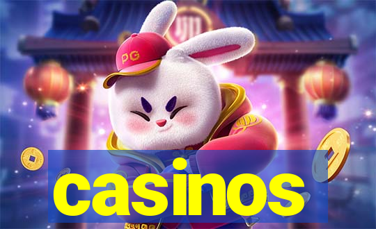 casinos