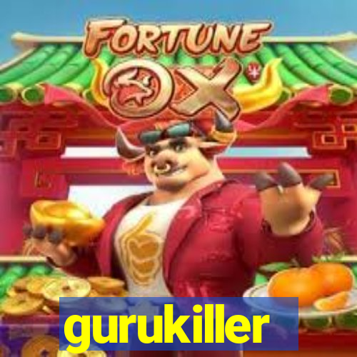 gurukiller