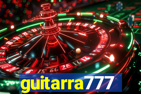 guitarra777