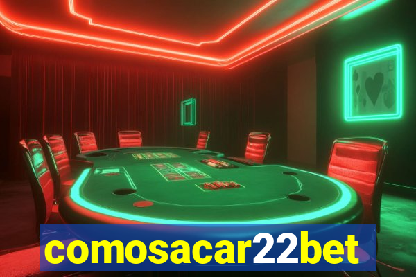 comosacar22bet