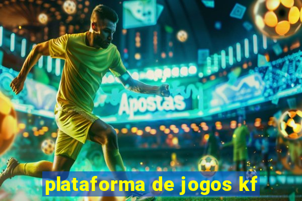 plataforma de jogos kf