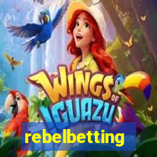 rebelbetting